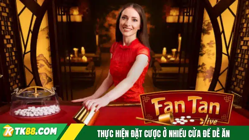 Thực hiện đặt cược ở nhiều cửa để dễ ăn