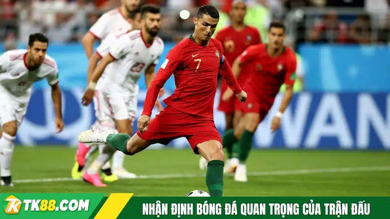 Nhận định bóng đá quan trọng của trận đấu